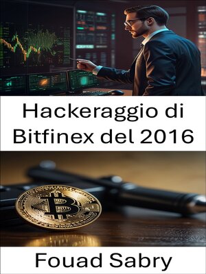 cover image of Hackeraggio di Bitfinex del 2016